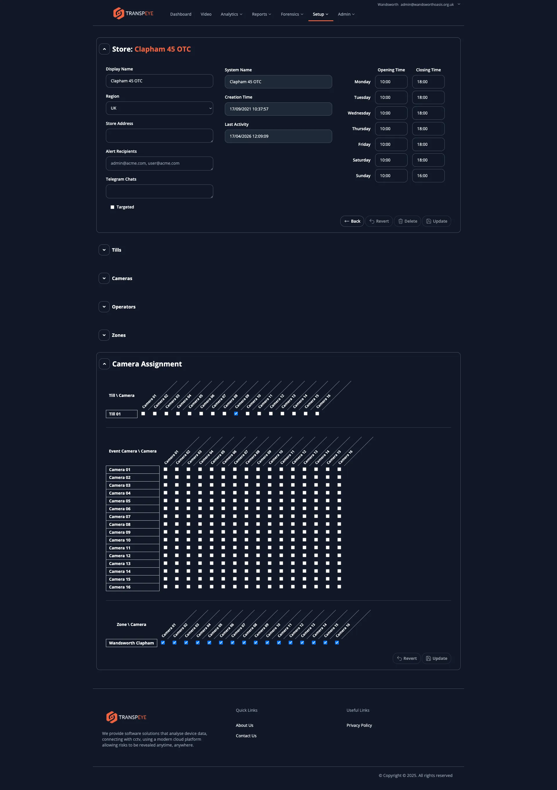 The Store detail page for Clapham 45 OTC showing display name, system name, region, address, alert recipients, opening and closing times for each day of the week, and expandable sections for Tills, Cameras, Operators, Zones, and Camera Assignment with a visual matrix